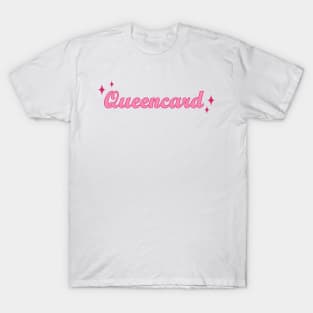 Queencard T-Shirt